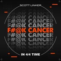 F#@k Cancer in 4/4 Time